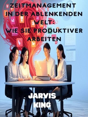 cover image of Zeitmanagement İn Der Ablenkenden Welt